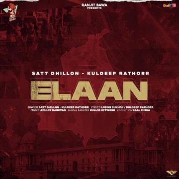 download Elaan-(Kuldeep-Rathorr) Satt Dhillon mp3